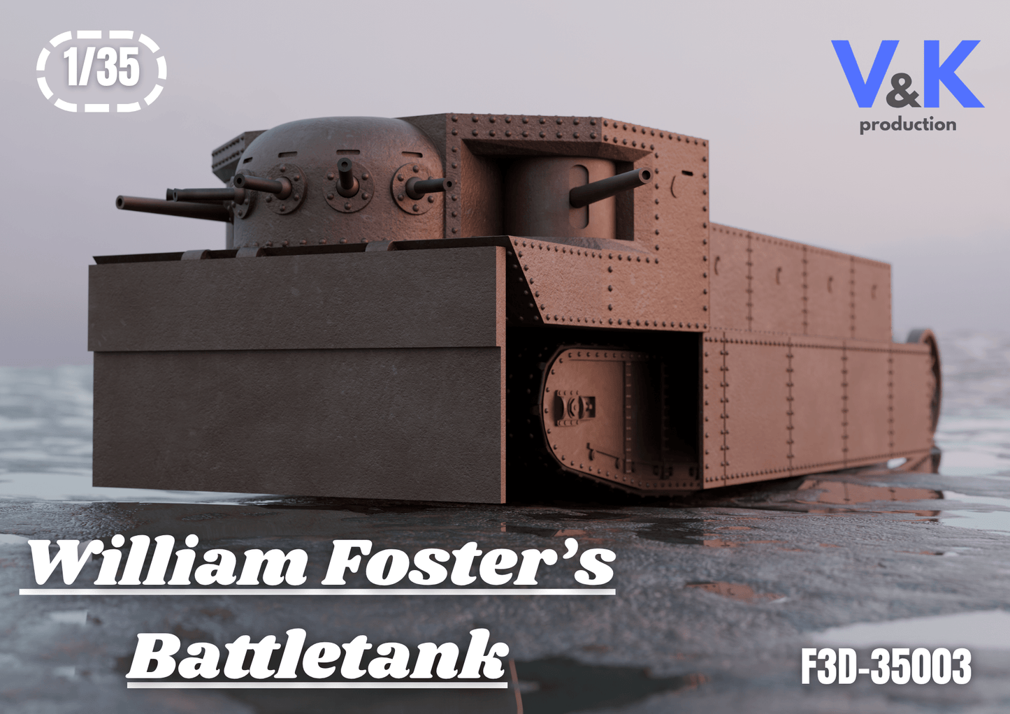 William Foster’s Battletank Scale Model Kit 1/35 - V&K Production
