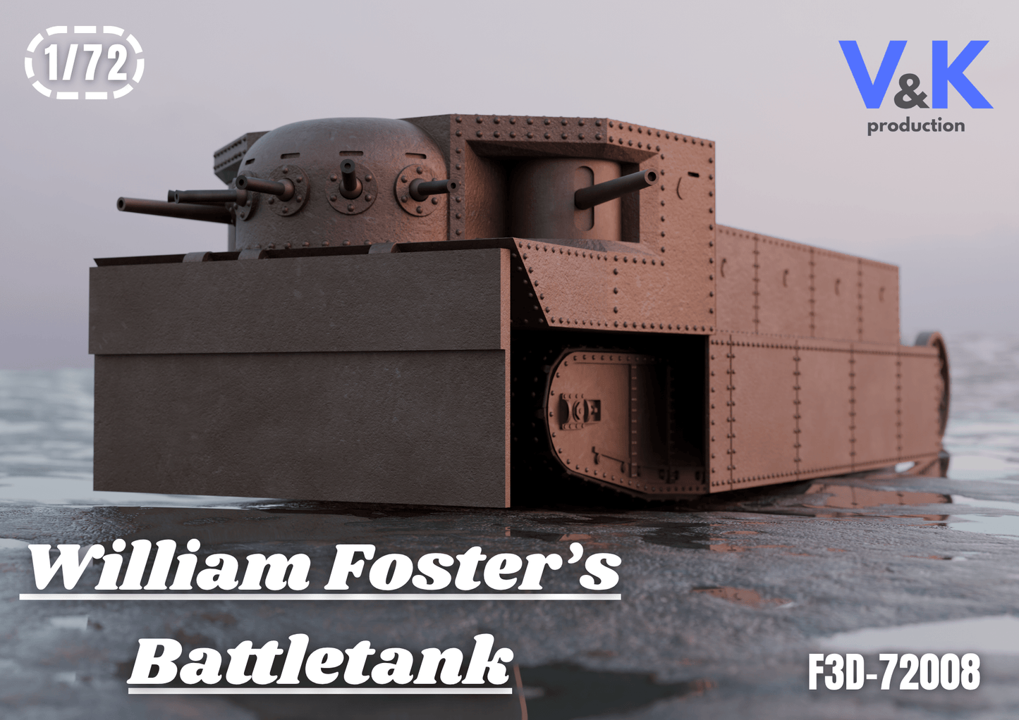 William Foster’s Battletank Scale Model Kit 1/72 - V&K Production